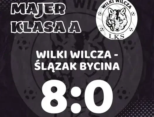 LKS Wilki Wilcza rozgromiła Slazaka Bycina 8:0. Pięć goli Grzegorza Glapki