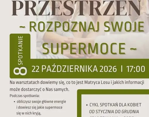 Kobieca Przestrzeń: warsztaty z Matrycą Losu w Nieborowicach
