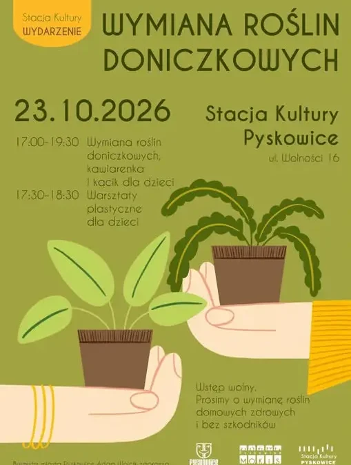 Wymiana roślin doniczkowych w Stacji Kultury Pyskowice – już w piątek