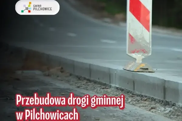 Pilchowice: ul. Szkolna przejdzie przebudowę dzięki dofinansowaniu z RFRD