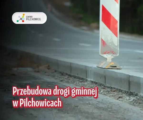 Pilchowice: ul. Szkolna przejdzie przebudowę dzięki dofinansowaniu z RFRD