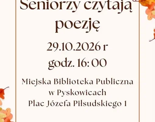 Seniorzy czytają poezję – jesienne spotkanie w pyskowickiej bibliotece